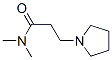 CAS#: 22041-39-0， N,N-Dimethyl-3-(1-Pyrrolidinyl)Propionamide