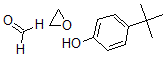 CAS 登录号：30704-63-3， 甲醛与4-(1,1-二甲基乙基)苯酚和环氧乙烷的聚合物