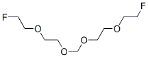 CAS 登录号：463-39-8， 二[2-(2-氟乙氧基)乙氧基]甲烷