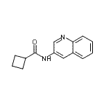 CAS 登录号：606096-33-7， N-(3-喹啉基)环丁烷甲酰胺